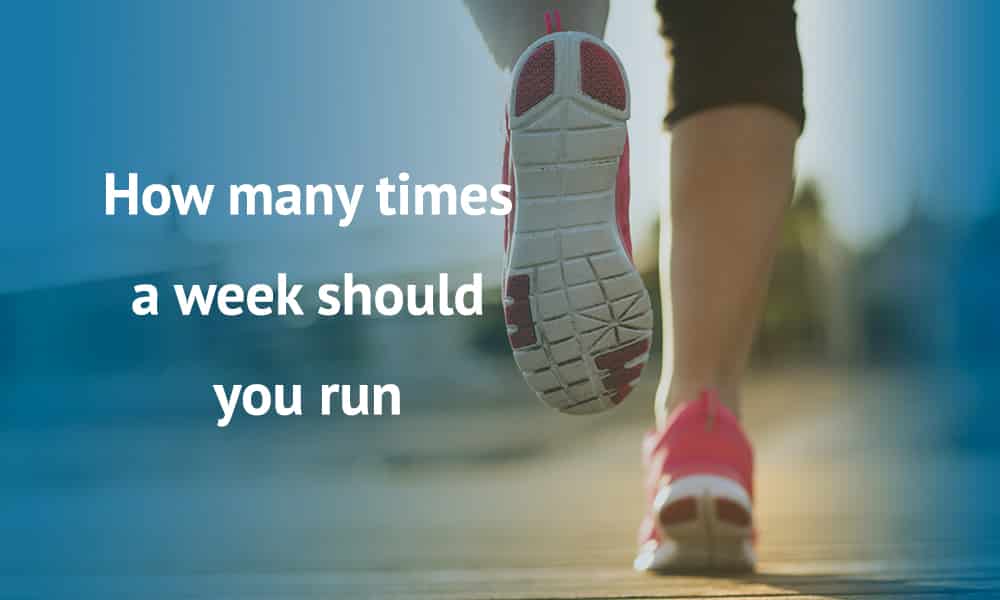 how many times a week should you run