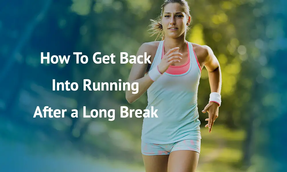 How To Get Back Into Running