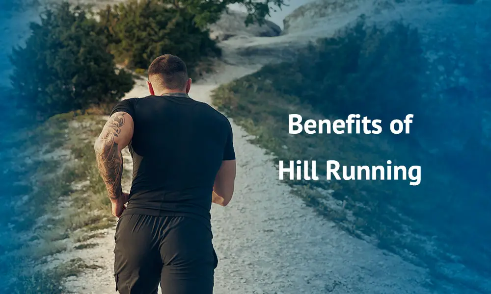 Benefits of Hill Running
