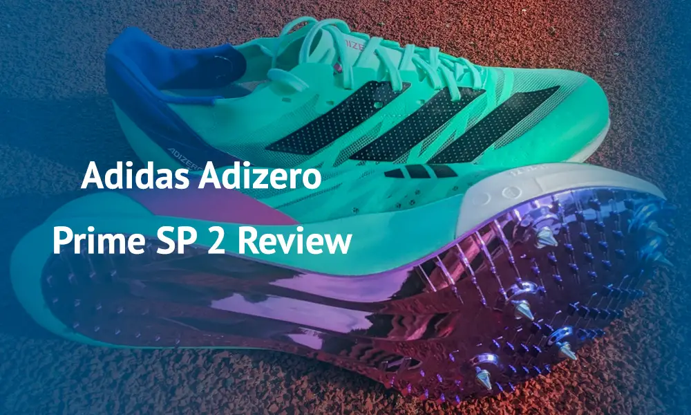 Adidas Adizero Prime SP 2 Review