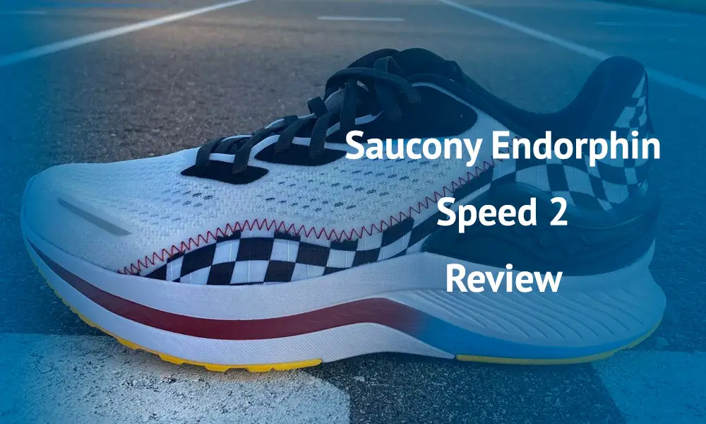 Saucony Endorphin Speed 2 Review