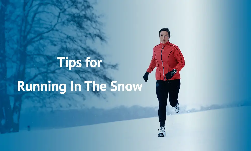 Tips for running in the snow